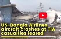 VIDEO: US-Bangla Plane Crashes on Landing at TIA